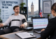 Lie Detector Testing in UK: What to Know Before Booking a Polygraph Test